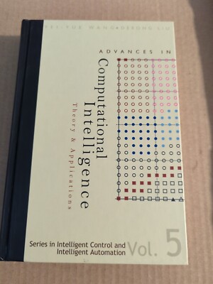 Advances in Computational Intelligence: Theory And Applications