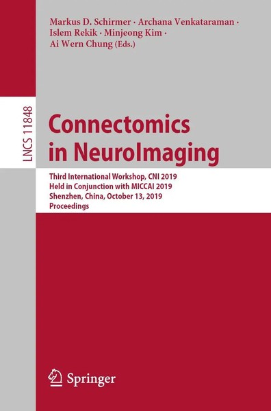 Markus D. Schirmer (U. A.) | Connectomics in Neuroimaging | Taschenbuch (2019)-image