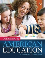 Foundations of American Education, - Loose Leaf, by Webb L. Dean; - Very Good