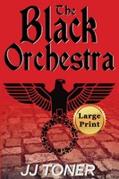 The Black Orchestra Large Print Edition Jj Toner Taschenbuch Englisch 2018