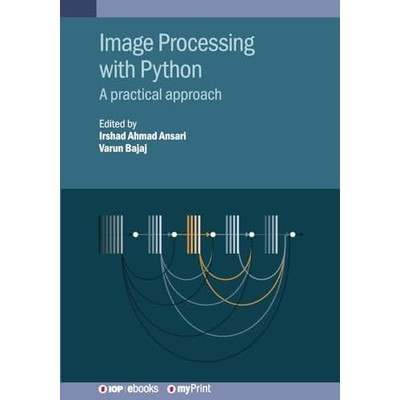 Image Processing with Python : A practical approach -  NEW Irshad Ahmad An