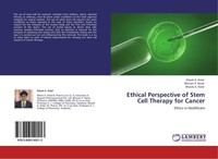 Ethical Perspective Of Stem Cell Therapy For Cancer Ritesh A. Patel