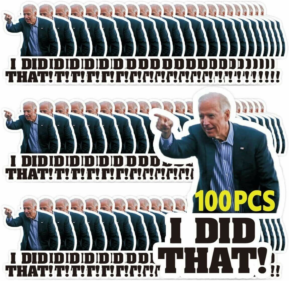 100pcs Joe Biden "I DID That "Stickers Biden Funny Humor Decals Car Stickers US