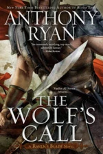 The Wolf's Call (Raven's Blade Novel, A) - Paperback By Ryan, Anthony - GOOD