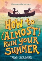 Taryn Souders | How To (Almost) Ruin Your Summer | Taschenbuch | Englisch (2016)