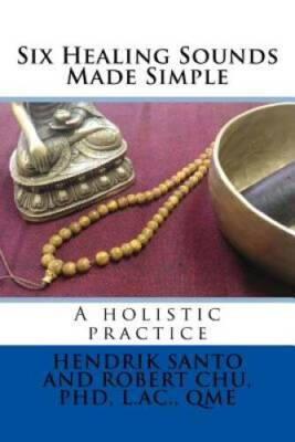 #ad Six Healing Sounds: A holistic practice Paperback By Santo Hendrik GOOD $10.57