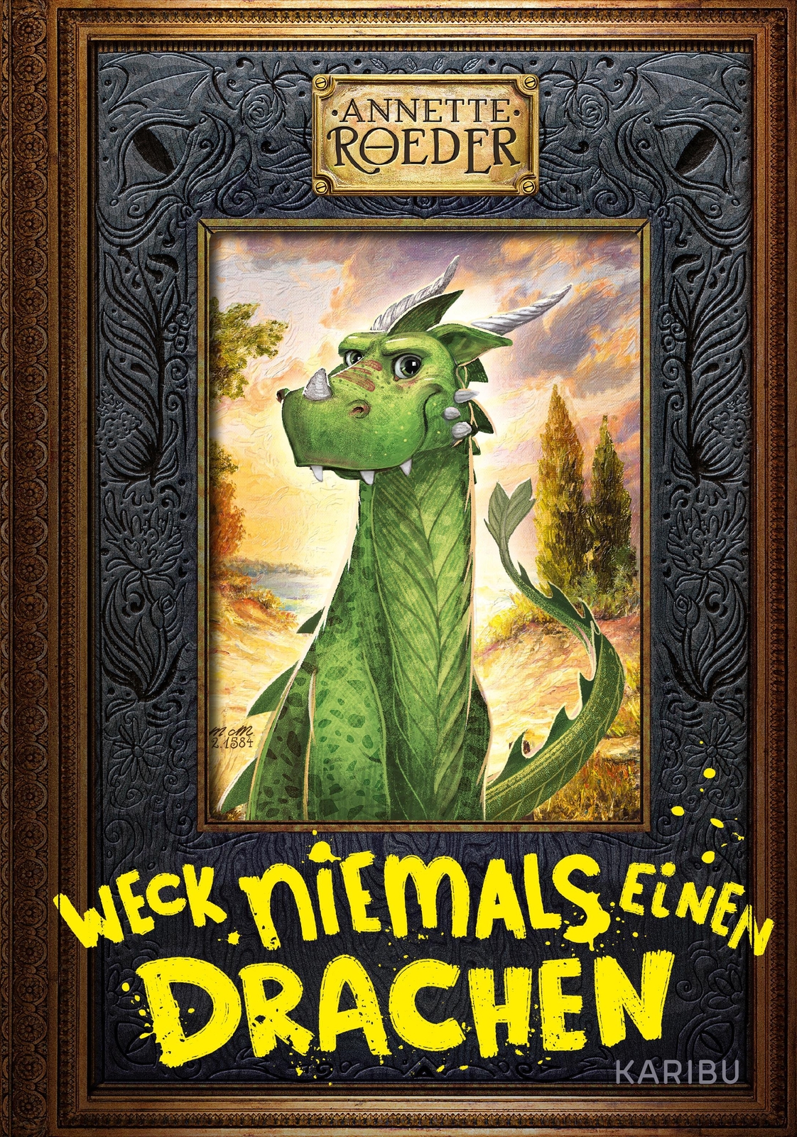 Weck Niemals Einen Drachen (band 1) Annette Roeder