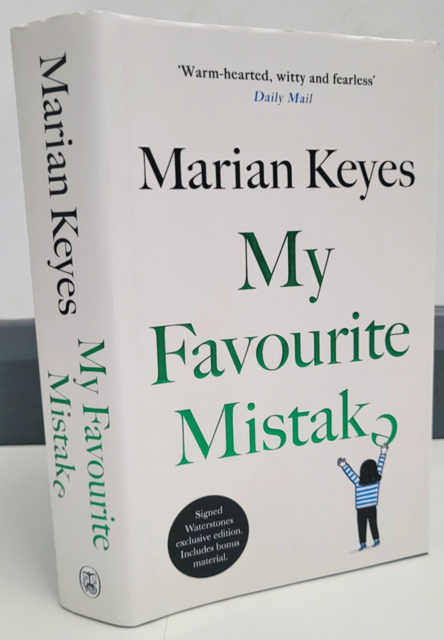 My Favourite Mistake by Marian Keyes ** SIGNED ** 1st Edition 1st Print Hardback