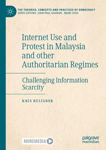 Kris Ruijgrok | Internet Use and Protest In Malaysia and Other Authoritarian...-image