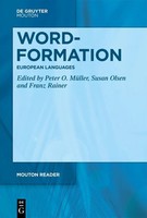 Word-Formation - European Languages | Peter O. MüLler (U. A.) | Englisch | Buch