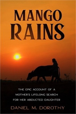 Mango Rains (Paperback or Softback)
