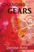 Changing Gears Denise Reid Taschenbuch Kartoniert / Broschiert Englisch 2021