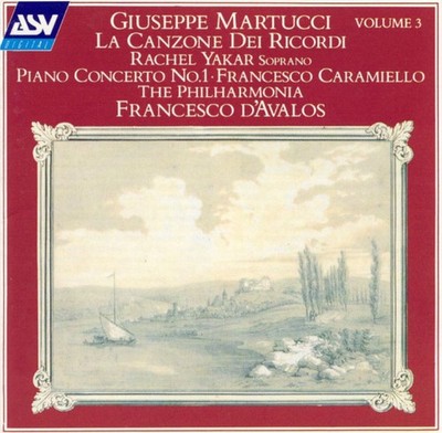 Giuseppe Martucci / Francesco Caramiello, Rachel Yakar, Philharmonia Orchestra, 
