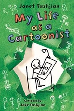 My Life As a Cartoonist (My Life As..., Tashjian, Janet