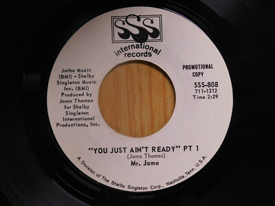 Mr Jamo Thomas soul funk 45 You Just Ain't Ready on SSS International
