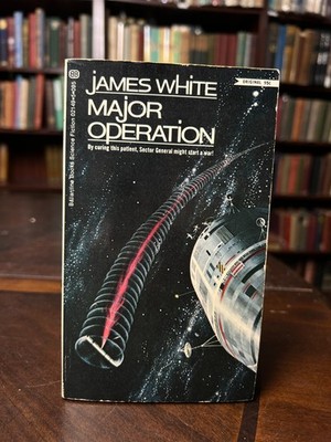 Major Operation by James White-Vintage Ballantine PB First Printing-1971 1-4