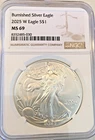 2025-W Burnished $1 American Silver Eagle NGC MS69 Brown Label