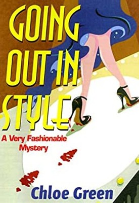 Going Out in Style Green, Chloe Kensington Publishing Corporation