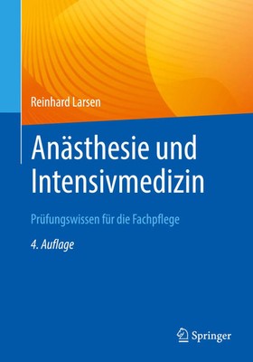 Anästhesie und Intensivmedizin Prüfungswissen für die Fachpflege | Larsen | Buch
