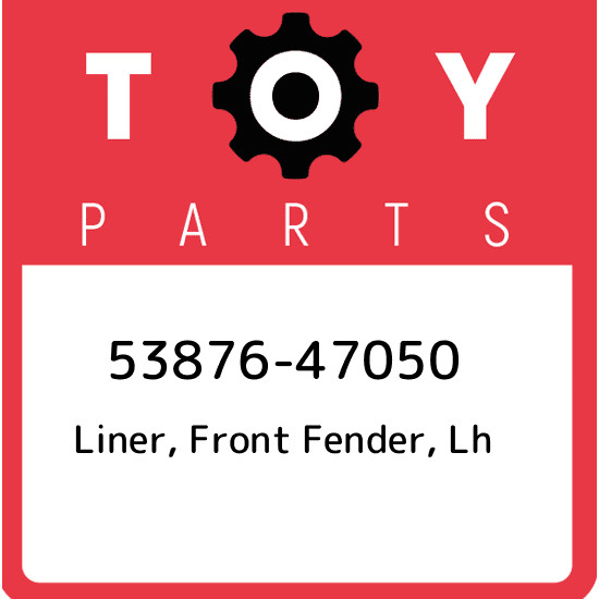 53876-47050 Toyota Liner, front fender, lh 5387647050, New Genuine 