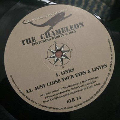 The Chameleon - Links / Just Close Your Eyes & Listen - 12'' Vinyl Good Looking
