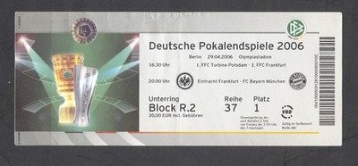 2006 -- FINALE DFB-Pokal  --- Bayern München - Eintracht Frankfurt --- Ticket