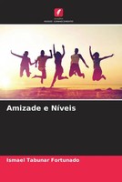 Ismael TabuñAr Fortunado | Amizade E NíVeis | Taschenbuch | Portugiesisch (2023)