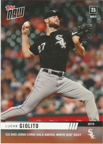 2019 Topps Now 270 Lucas Giolito