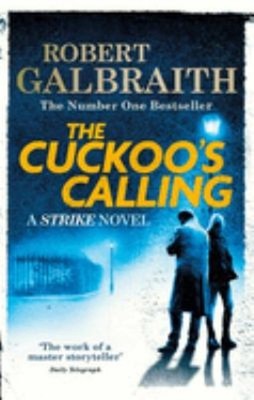 The Cuckoo's Calling : Cormoran Strike Book 1 Paperback Robert Ga