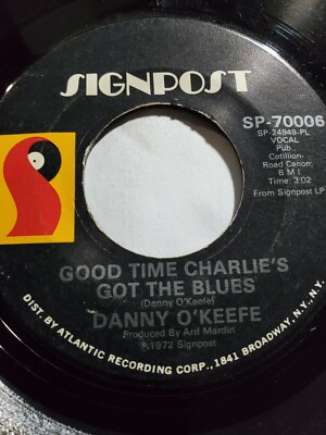 Danny O'Keefe 'Good Time Charlie's Got The Blues' 1972 45 RPM VG F64