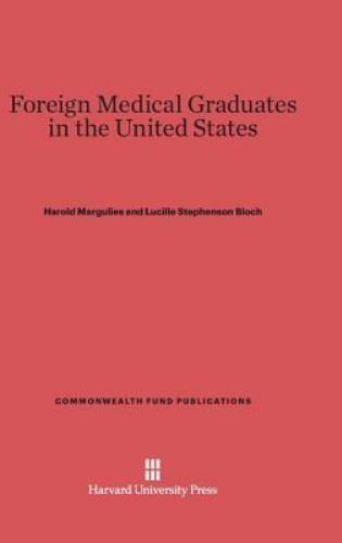 Commonwealth Fund Publications: Foreign Medical Graduates in the United ...