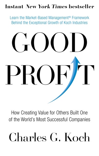 Good Profit by Charles G. Koch (Paperback Book)