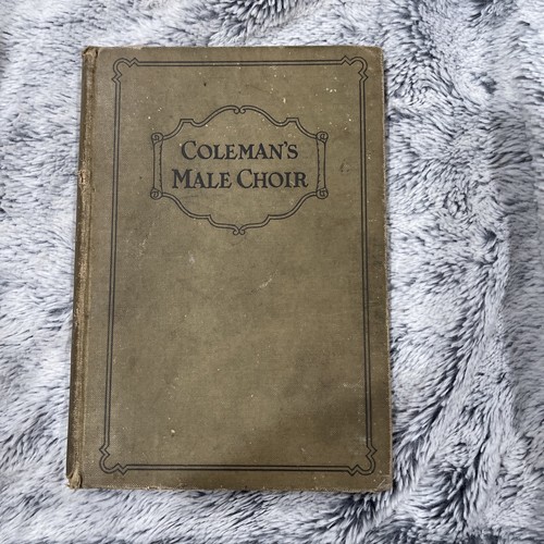 Vintage 1928 COLEMAN'S MALE CHOIR Song Sheet Music Book - Picture 1 of 13