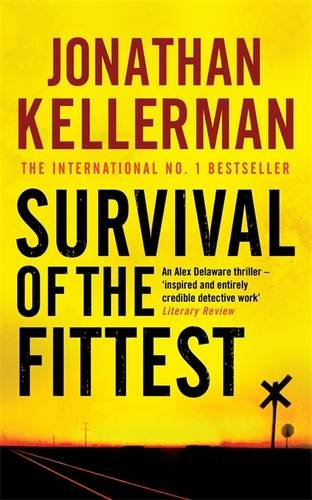 Survival of the Fittest (Alex Delaware series, Book... - Kellerman, Jonathan