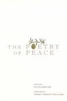 THE POETRY OF PEACE By Terry Tempest Williams & David Krieger **Excellent**
