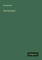 Anonymous | The Souvenir | Taschenbuch | Englisch (2025) | Antigonos Verlag
