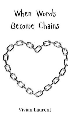Vivian Laurent | When Words Become Chains | Buch | Englisch (2025)