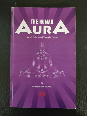 The Human Aura / Swami Panchadasi / 9786057279620 / Gut
