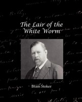 Bram Stoker | The Lair Of The White Worm | Taschenbuch | Englisch (2008)