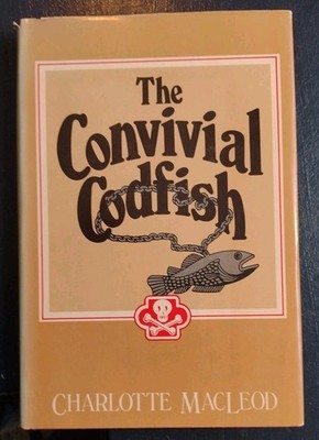 The Convivial Codfish by Charlotte MacLeod, 1984,HC,BC Edition 