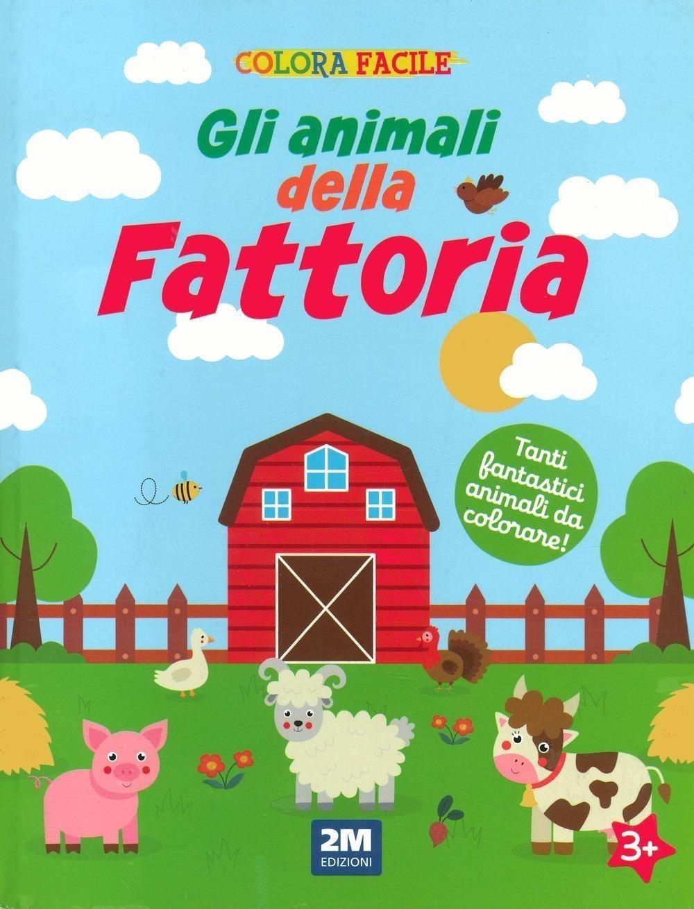 Libri Animali Della Fattoria. Colora Facile. Ediz. Illustrata (Gli)