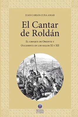 El Cantar de Rold n by Juan Carlos Cura Paperback Book