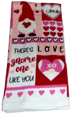VALENTINE'S DAY KITCHEN TOWEL ~ 15'' x 25'' ~ THERE'S GNOME ONE LIKE YOU