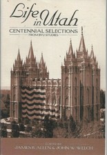 Life in Utah Centennial Selections from BYU Studies  LDS Mormon Very Good 
