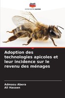 Adoption Des Technologies Apicoles Et Leur Incidence Sur Le Revenu Des MéNages