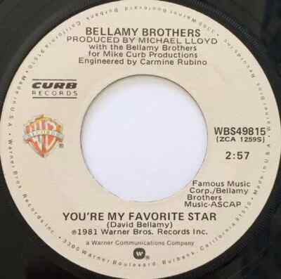 Bellamy Brothers Youre My Favorite Star Vinyl Single 7inch Warner
