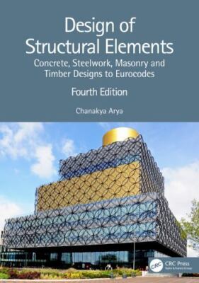 Design of Structural Elements: Concrete, Steelwork, Masonry and Timber Designs t