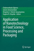 Chukwuebuka Egbuna (U. A.) | Application Of Nanotechnology In Food Science,...