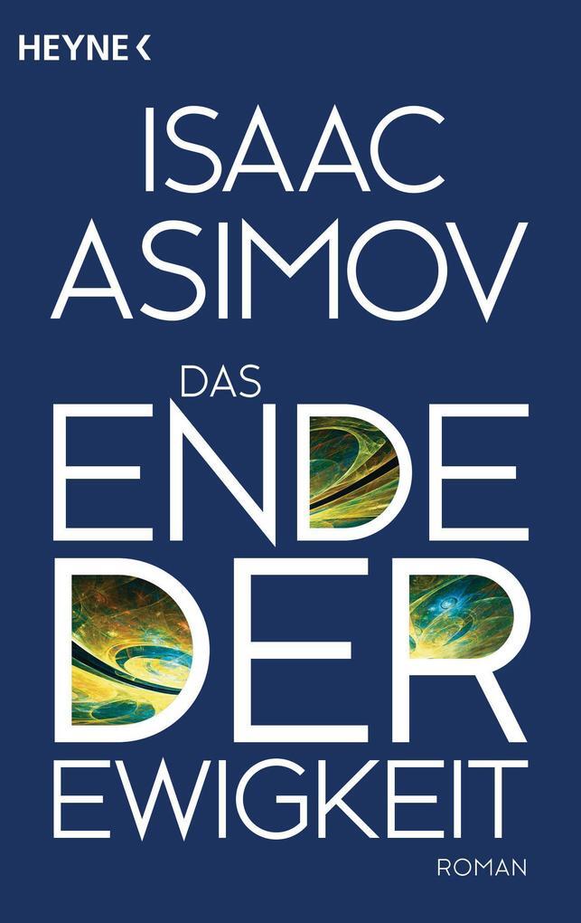 Thumbnail - Das Ende Der Ewigkeit | Isaac Asimov | 2016 | Deutsch | The End Of