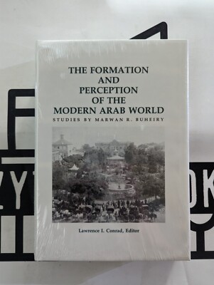The Formation and Perception of the Modern Arab World : Studies by ...
